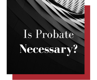 When is probate not necessary california small estate affidavit When is probate not necessary and how does a California small estate affidavit help? Is Probate Necessary 4